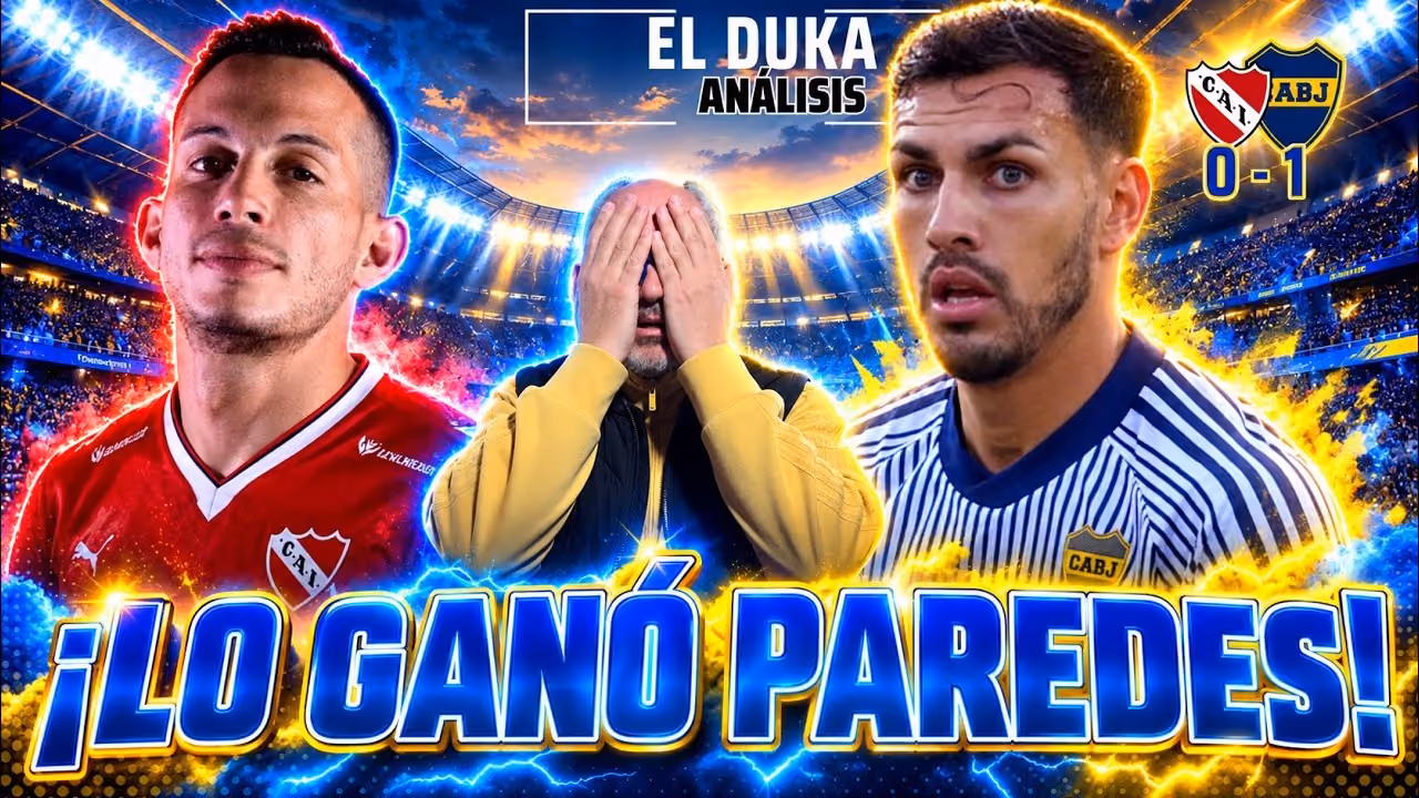 Miniatura original de El Duka: ¡LO GANÓ PAREDES! — Independiente vs Boca Jr. (0-1).